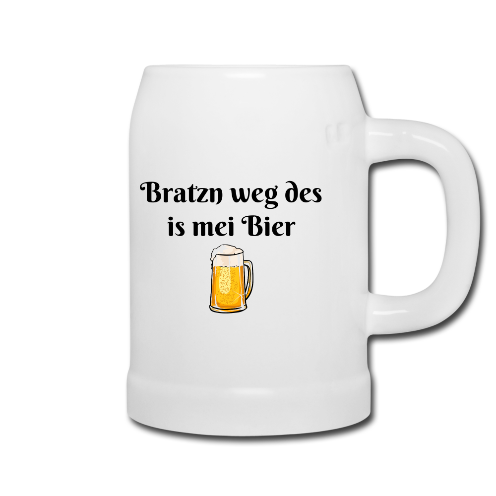 Bierkrug mit bayrischem Spruch Bratzn weg des is mei Bier - Weiß