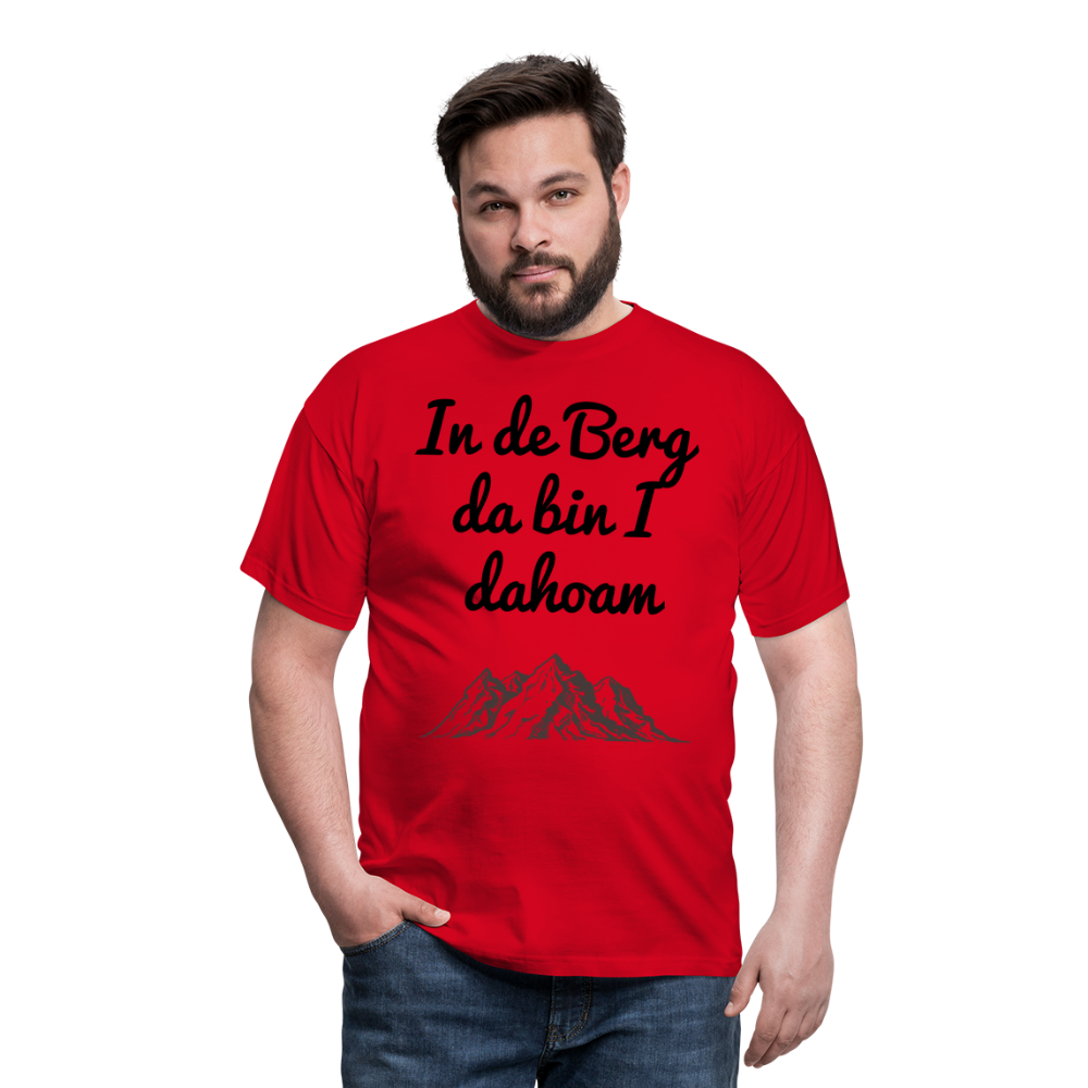 Herren - Männer T-Shirt In de Berg bin I dahoam - Rot