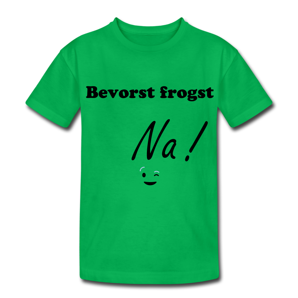 Kinder Heavy Cotton T-Shirt bayrisch Bevorst frogst  Na ! - Kelly Green