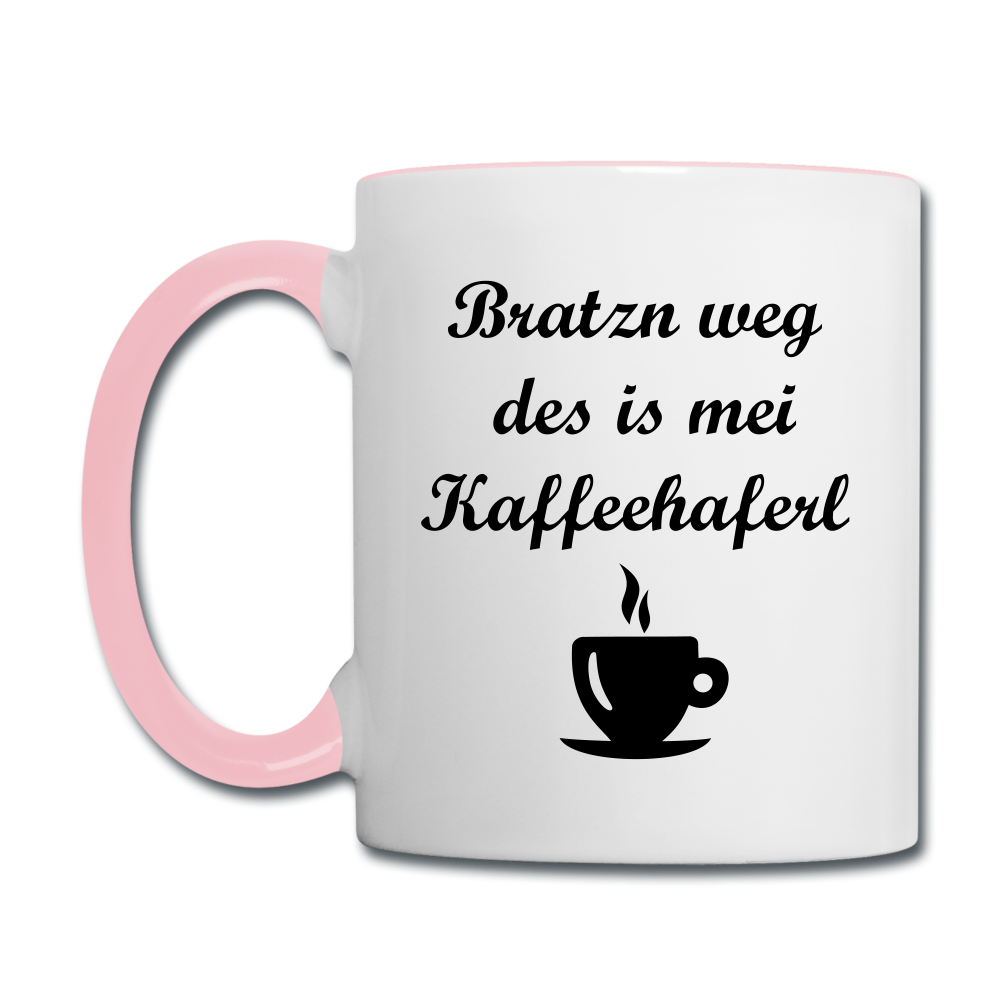 Tasse zweifarbig mit bayrischem Spruch Bratzn weg des is mei Kaffeehaferl - Weiß/Pink