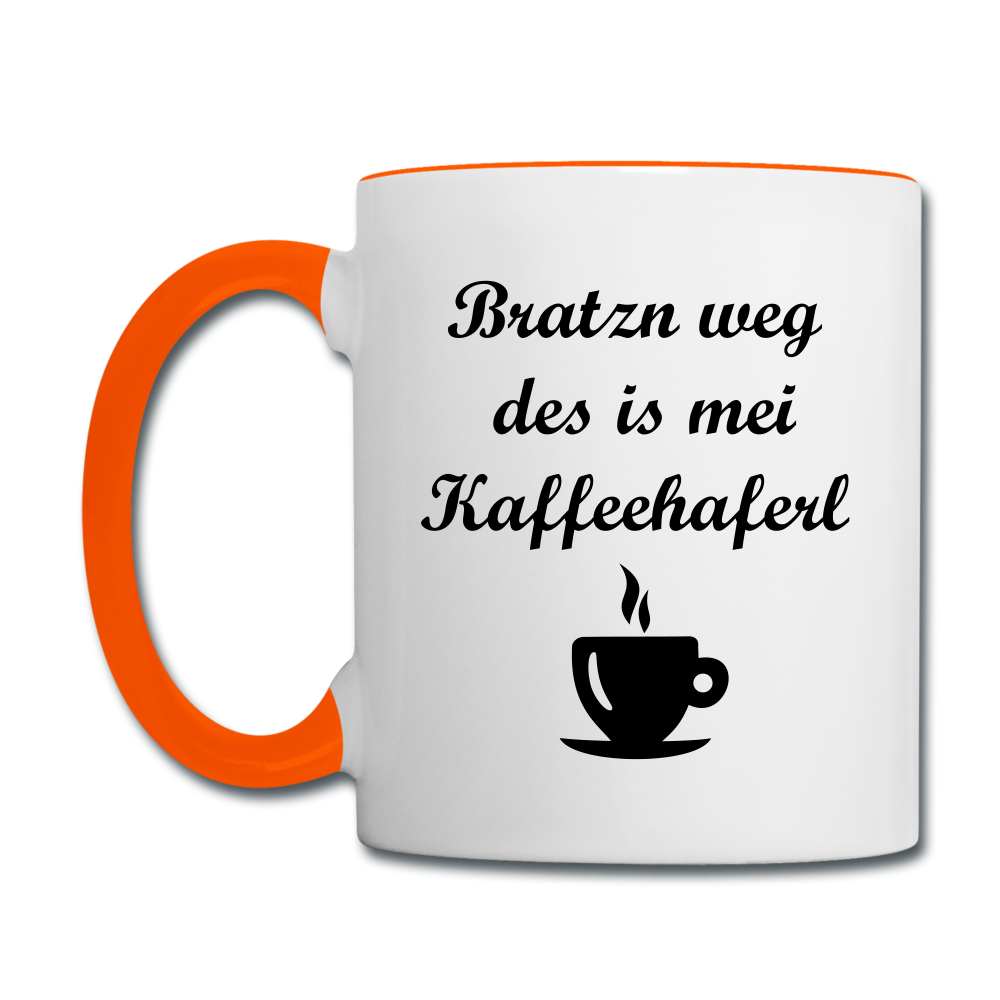 Tasse zweifarbig mit bayrischem Spruch Bratzn weg des is mei Kaffeehaferl - Weiß/Orange