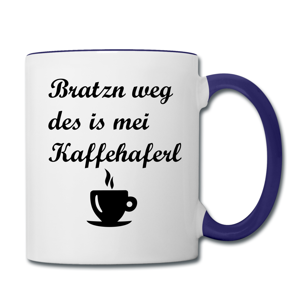 Tasse zweifarbig mit bayrischem Spruch Bratzn weg des is mei Kaffeehaferl - Weiß/Kobaltblau