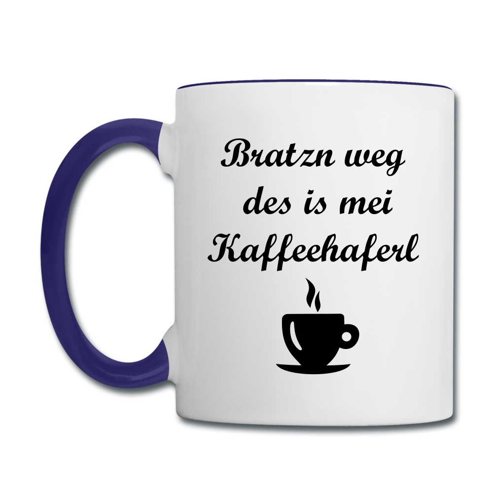 Tasse zweifarbig mit bayrischem Spruch Bratzn weg des is mei Kaffeehaferl - Weiß/Kobaltblau