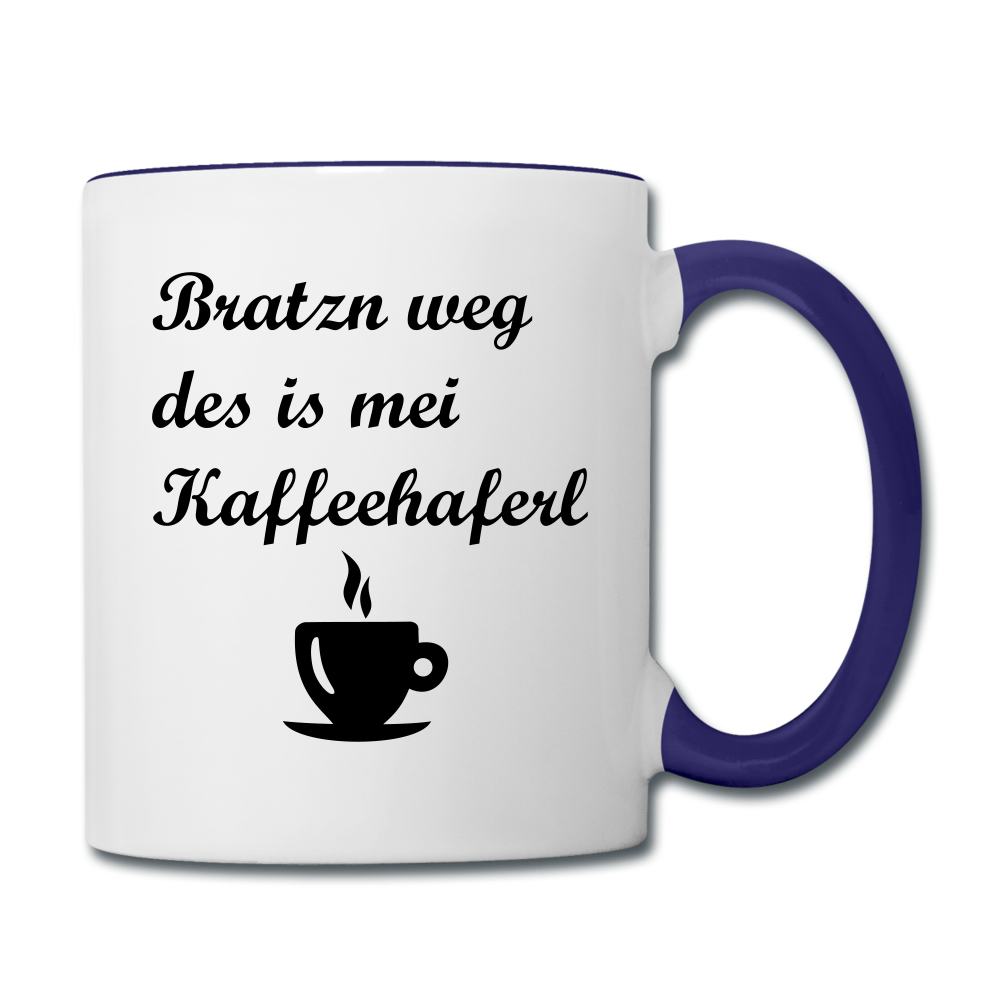 Tasse zweifarbig mit bayrischem Spruch Bratzn weg des is mei Kaffeehaferl , einseitig bedruckt - Weiß/Kobaltblau