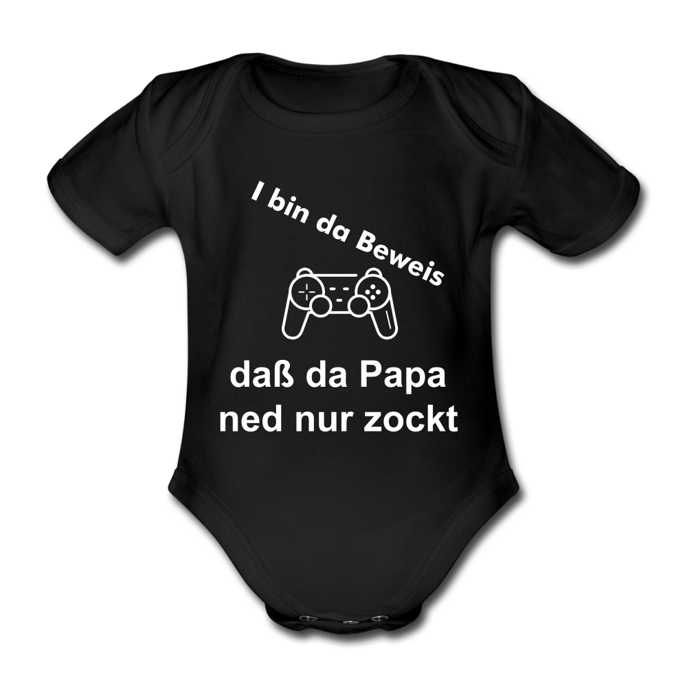 Baby Bio-Kurzarm-Body I bin da Beweis daß da Papa ned nur zockt - Schwarz