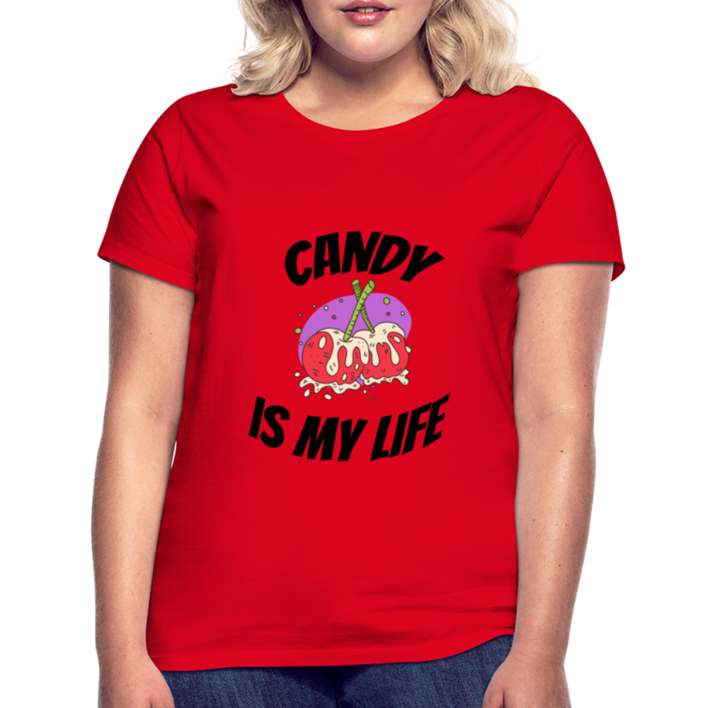Damen - Frauen T-Shirt Candy is my life - Rot