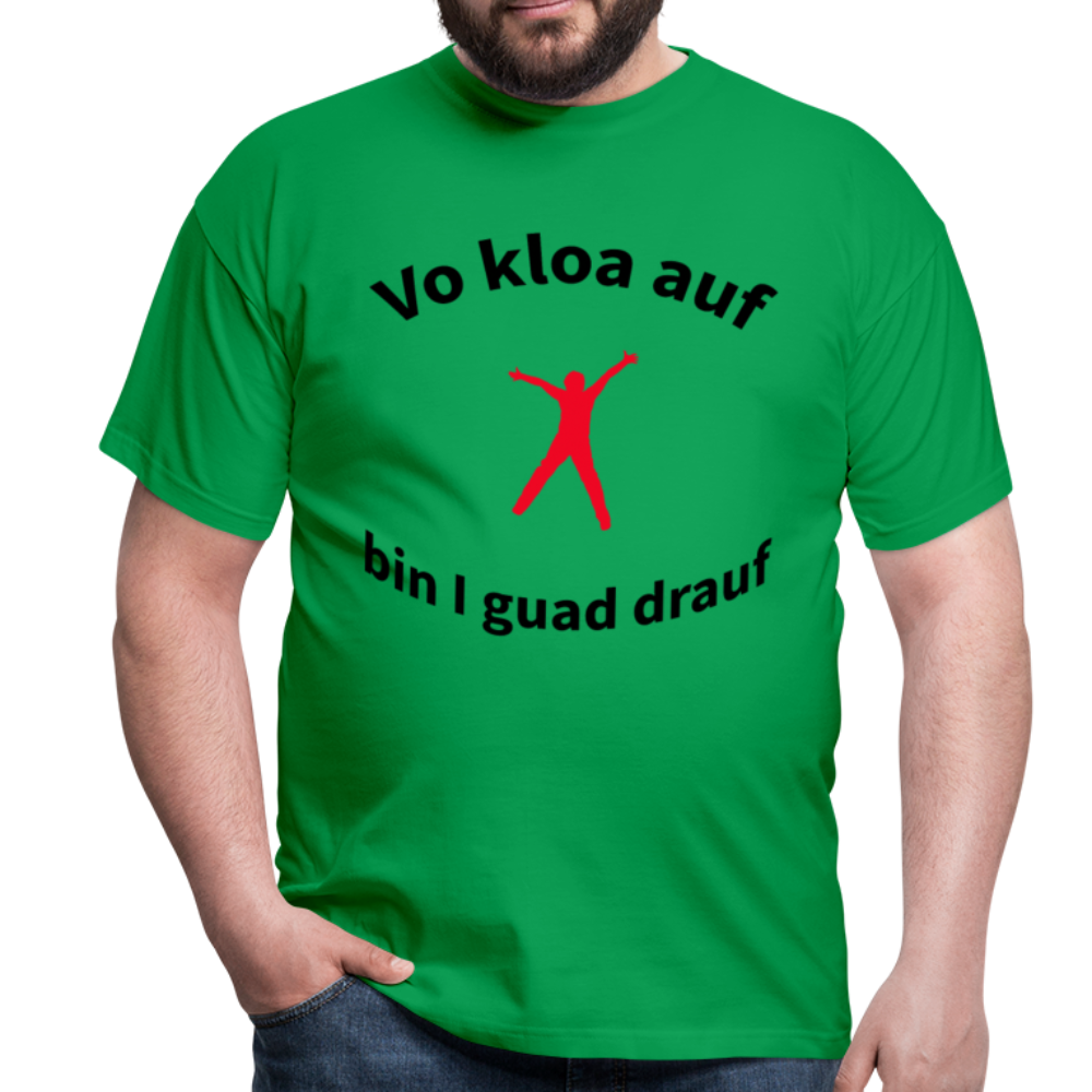 Herren - Männer T-Shirt bayrisch Vo kloa auf bin I guad drauf - Kelly Green
