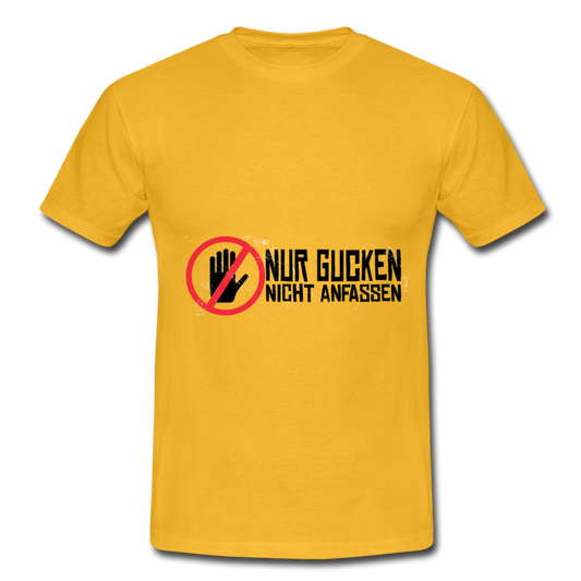 Herren Männer T-Shirt Nur gucken nicht anfassen - Gelb