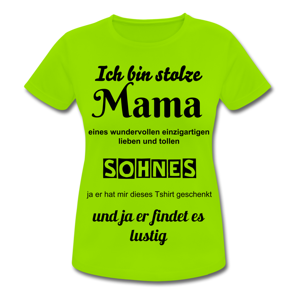 Damen Frauen T-Shirt atmungsaktiv stolze Mama - Sohn lustiger Spruch - Neongrün