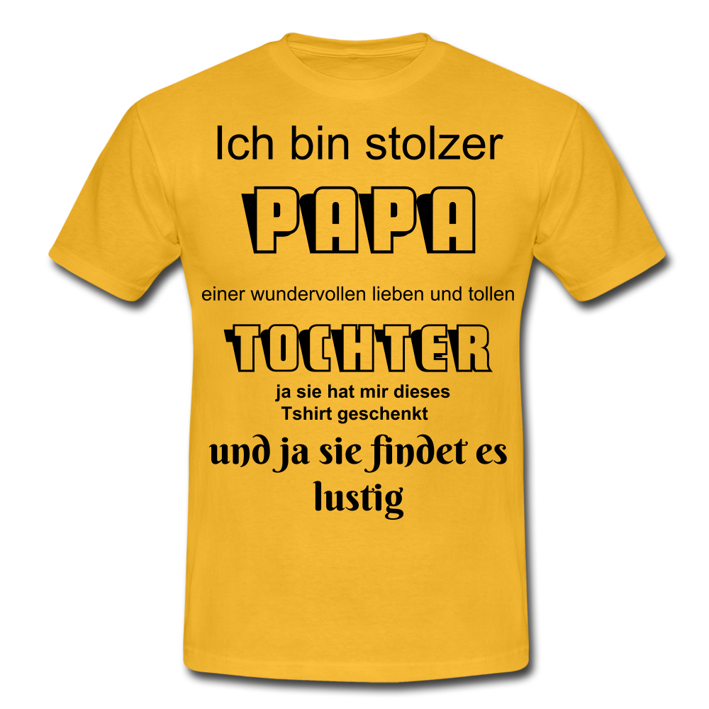Herren Männer T-Shirt stolzer Papa - Tochter lustiger Spruch - Gelb