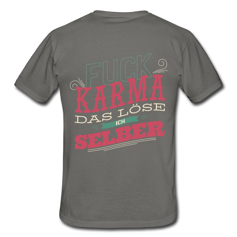 Herren  -  Männer T-Shirt Fuck Karma das löse ich selber - Graphit