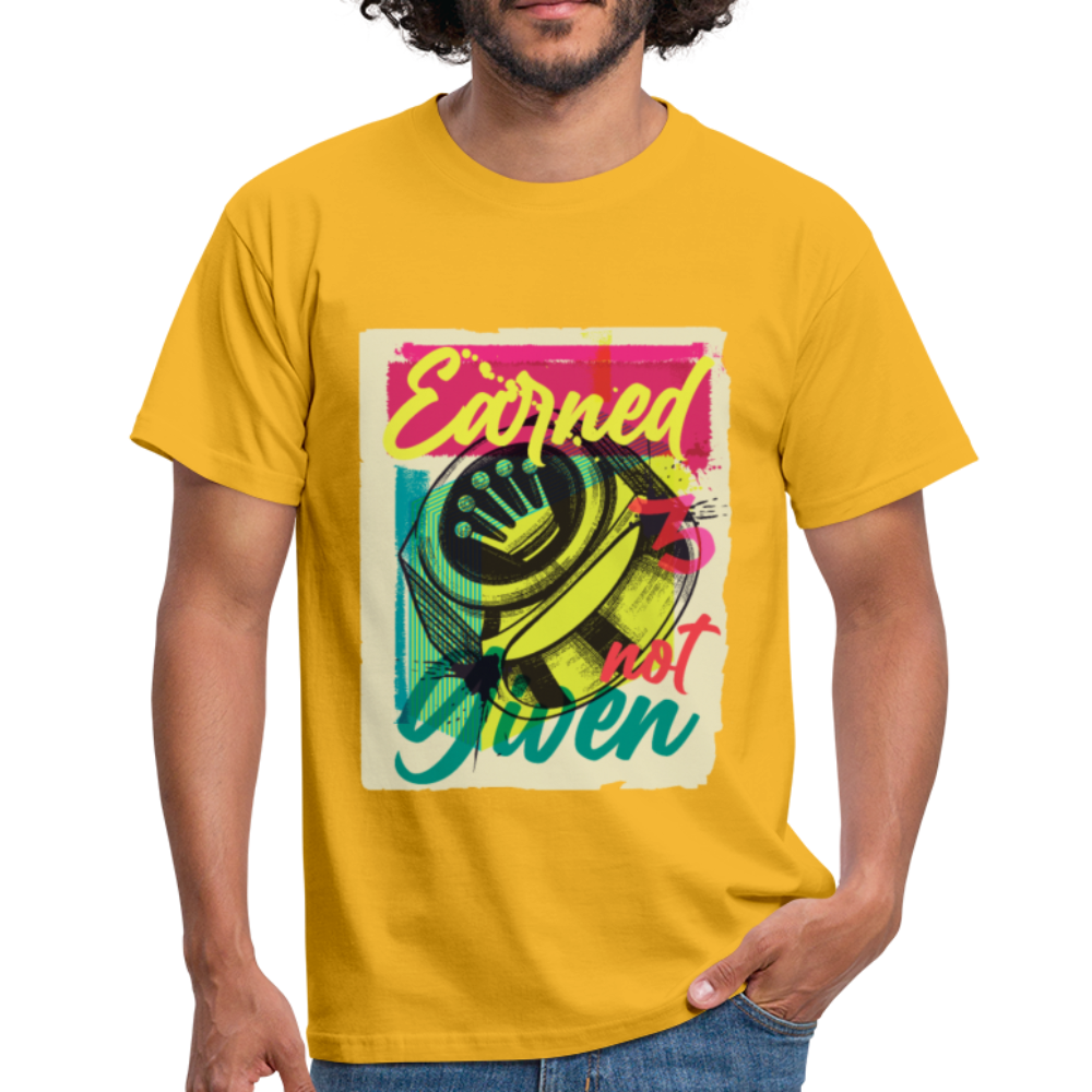 Herren - Männer T-Shirt Earned not Given - Gelb
