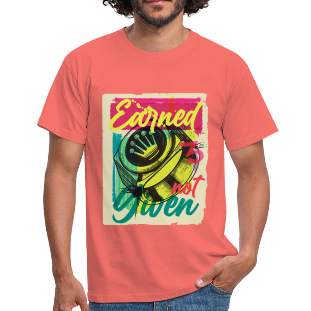 Herren - Männer T-Shirt Earned not Given - Koralle