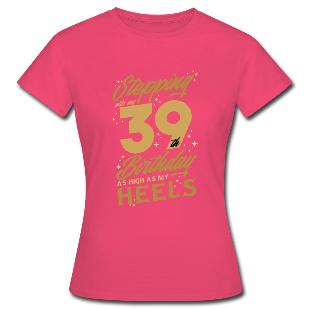 Damen Frauen T-Shirt 39. Geburtstag - Azalea
