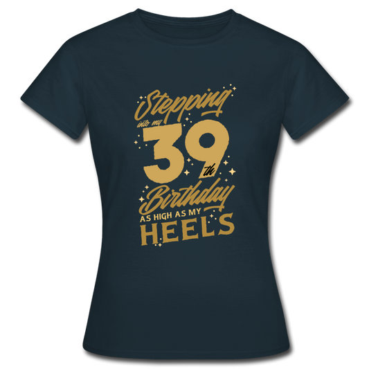 Damen Frauen T-Shirt 39. Geburtstag - Navy