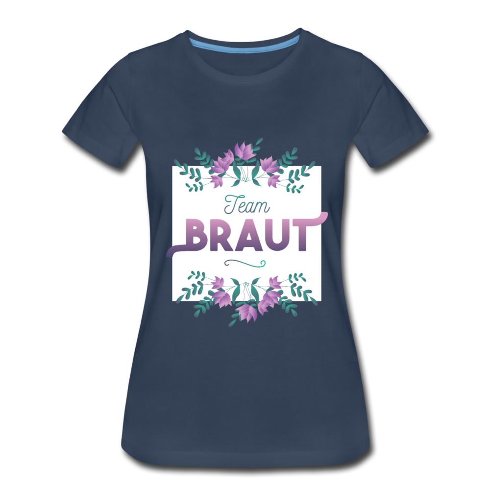 Damen - Frauen Premium T-Shirt Team Braut - Navy