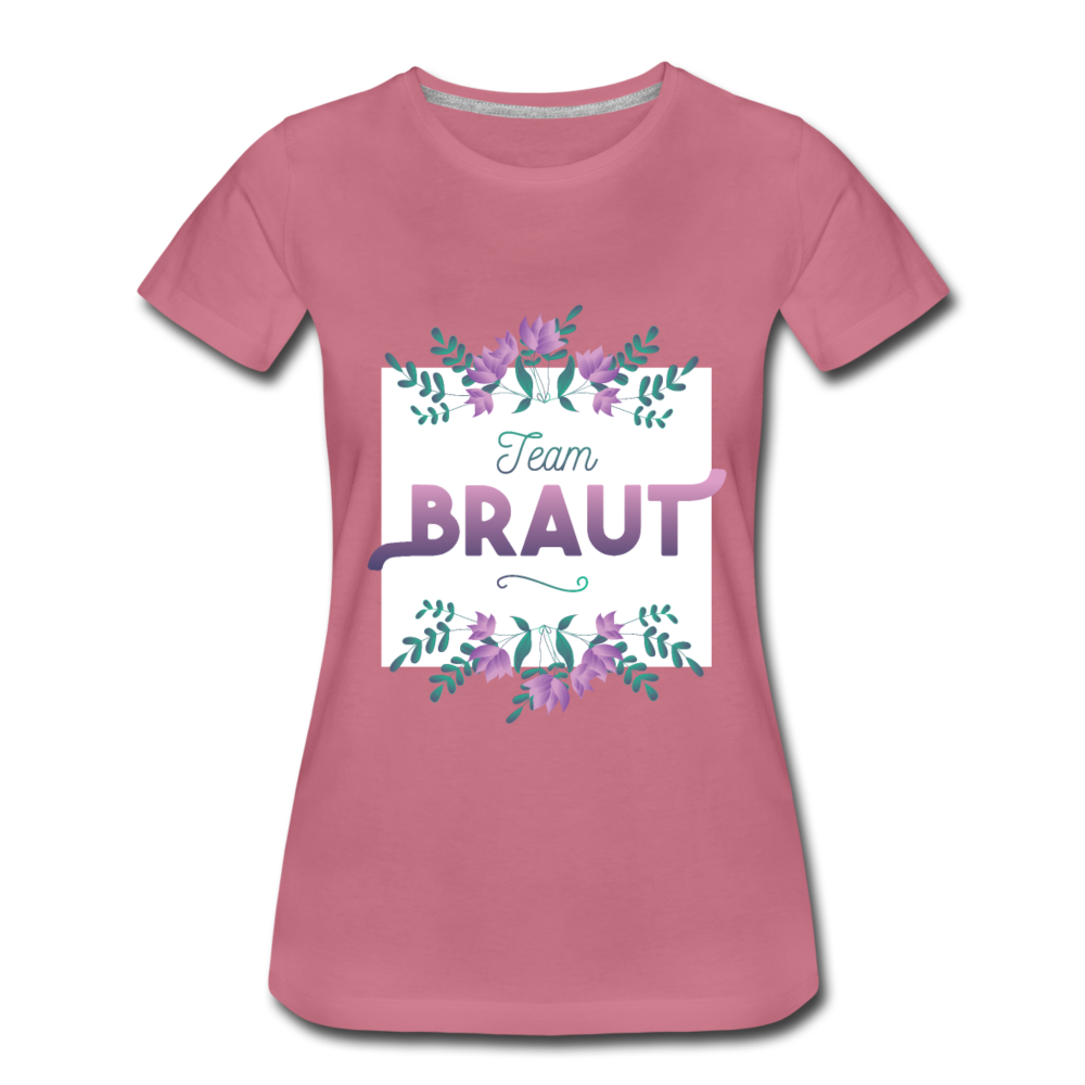 Damen - Frauen Premium T-Shirt Team Braut - Malve