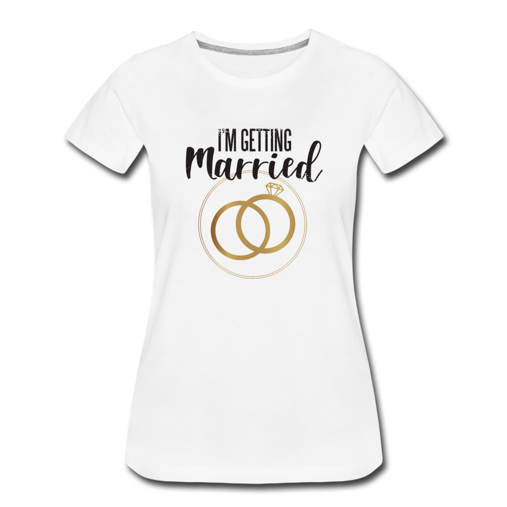Damen Frauen Premium T-Shirt T-Shirt I´m getting Married - Hochzeit - Weiß