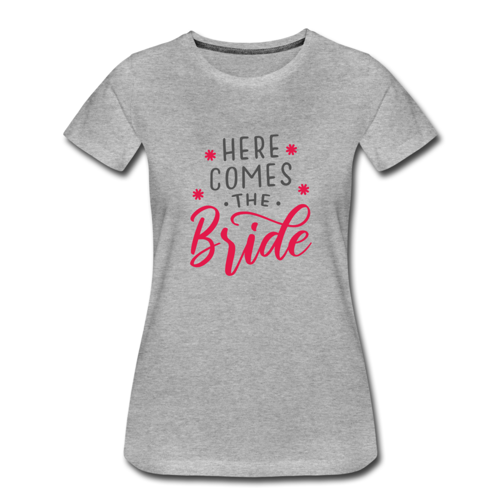 Damen - Frauen Premium T-Shirt Here comes the Bride- Hochzeit - Grau meliert