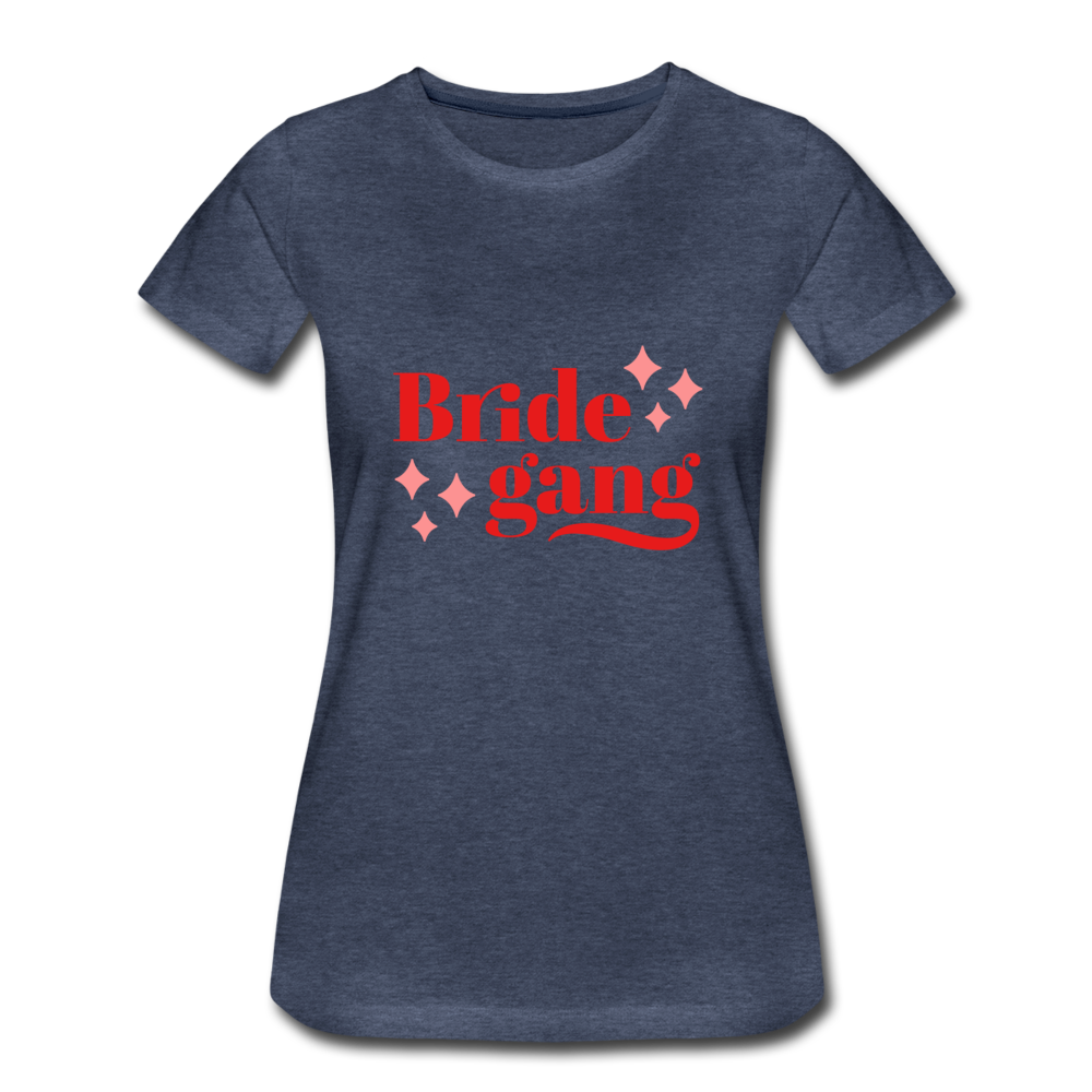Damen - Frauen Premium T-Shirt Bride gang - Hochzeit - Blau meliert