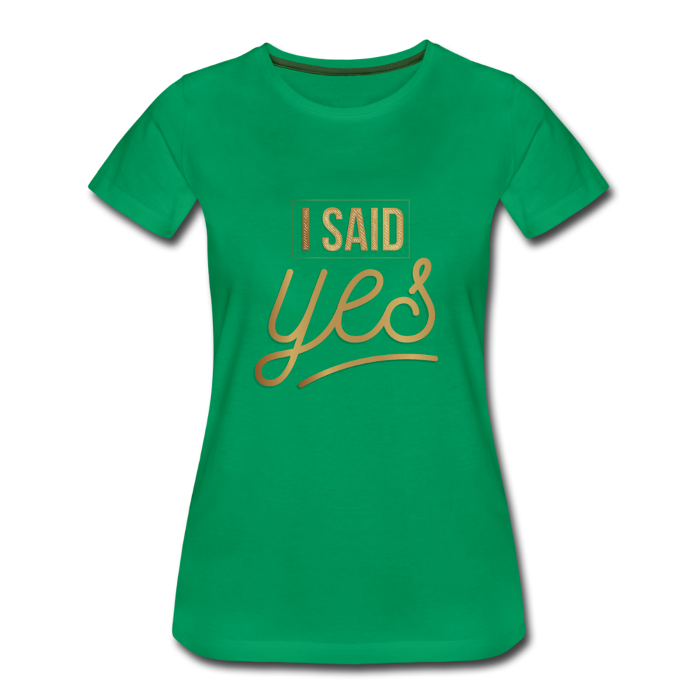 Damen - Frauen Premium T-Shirt I said yes - Hochzeit - Kelly Green