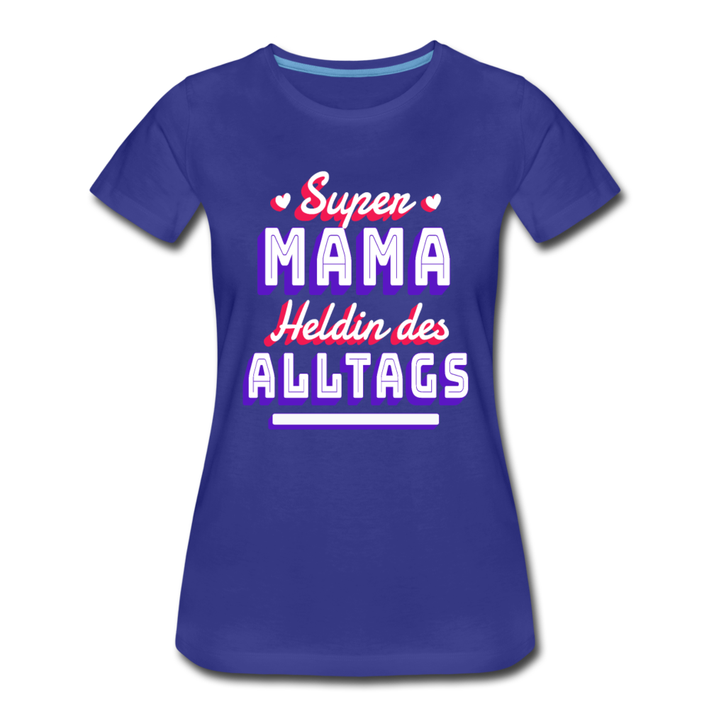 Damen - Frauen Premium T-Shirt Super Mama Heldin des Alltags - Königsblau