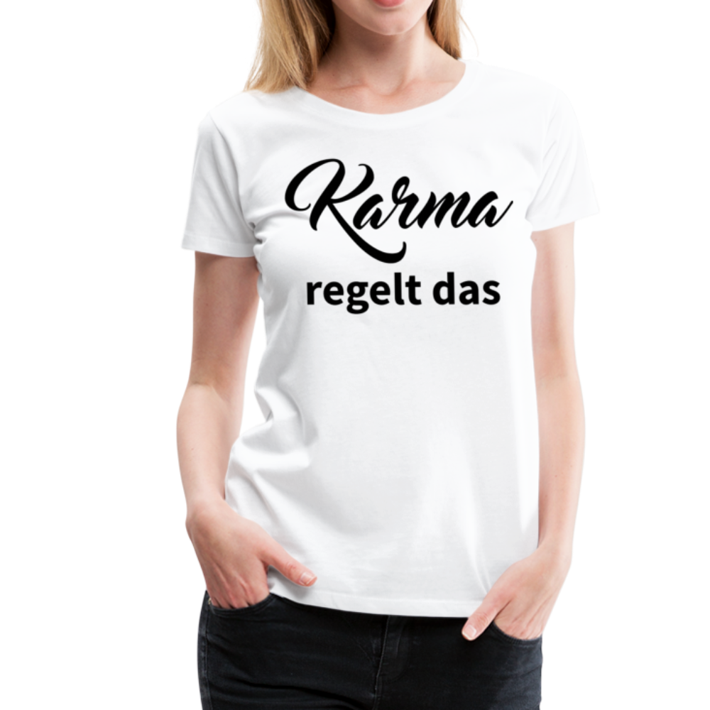 Damen - Frauen Premium T-Shirt Karma regelt das - Weiß