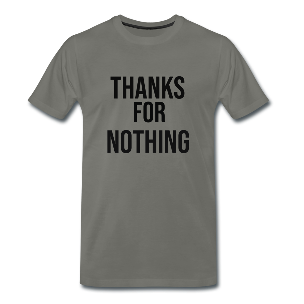 Männer Premium T-Shirt Thanks for nothing - Asphalt