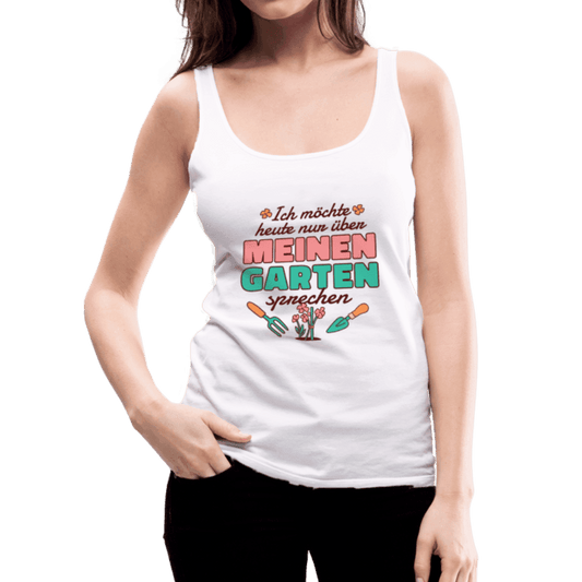 Damen Frauen Premium Tank Top Nur über meinen Garten reden - Online Kaufhaus München