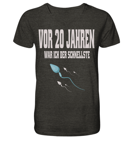 Vor 20. Jahren war ich der schnellste , Lustiger Spruch - Mens Organic V-Neck Shirt - Online Kaufhaus München