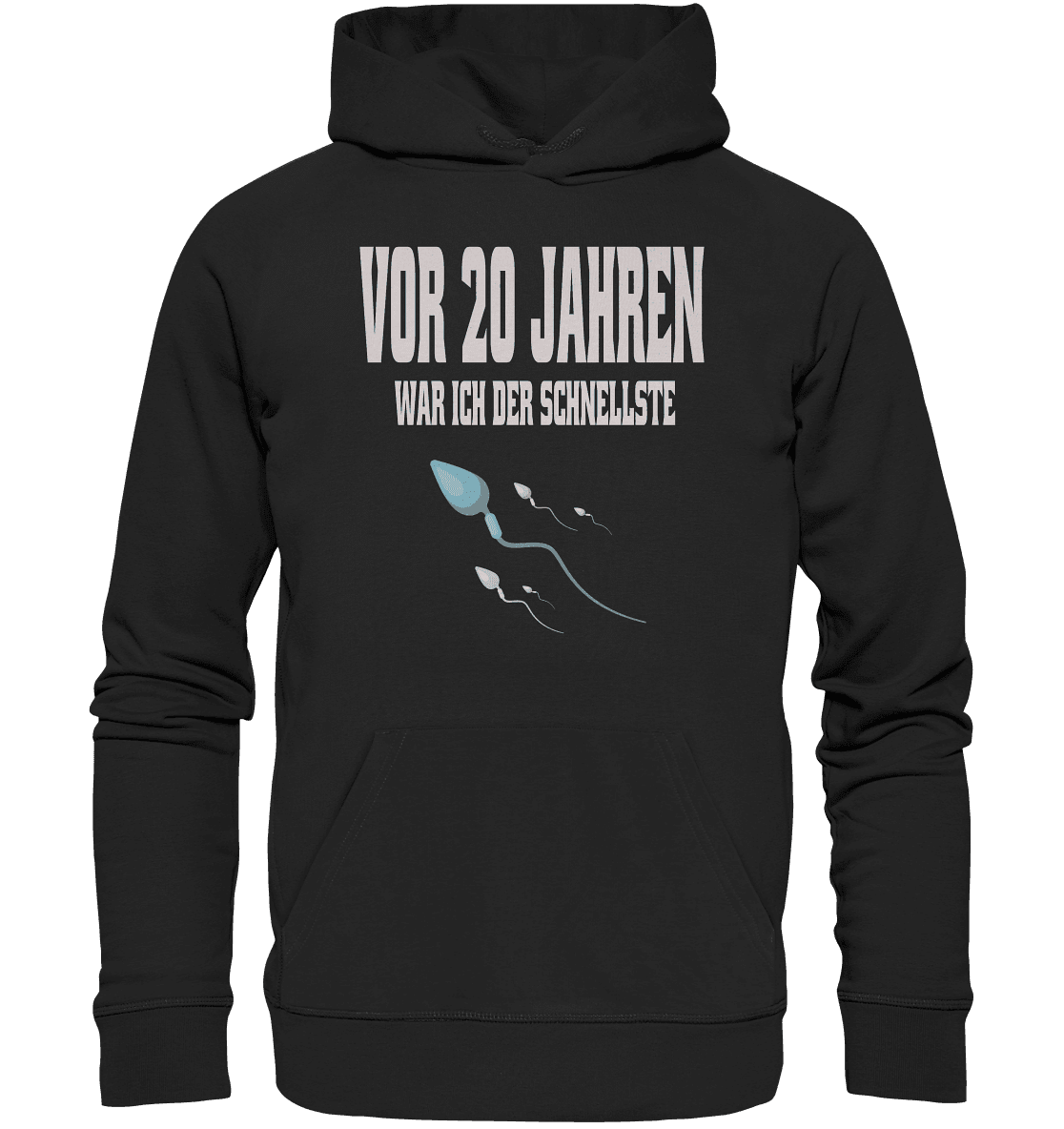 Vor 20. Jahren war ich der schnellste , Lustiger Spruch - Organic Hoodie - Online Kaufhaus München